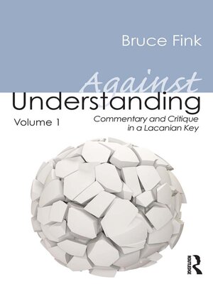 cover image of Against Understanding, Volume 1